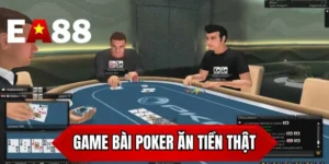 Game bài Poker ăn tiền thật