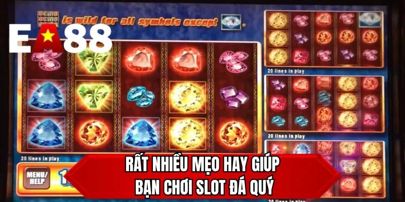 Rất nhiều mẹo hay giúp bạn chơi slot đá quý 